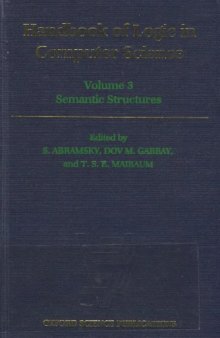 Handbook of Logic in Computer Science, vol.3: Semantic Structures