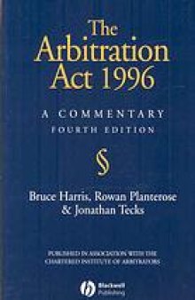 The Arbitration Act 1996 : a commentary