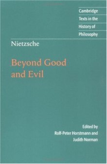Beyond Good and Evil: Prelude to a Philosophy of the Future (Cambridge Texts in the History of Philosophy)