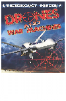 Technology Forces. Drones and War Machines