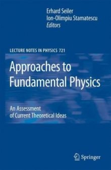 Approaches to fundamental physics: an assessment of current theoretical ideas