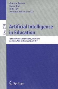 Artificial Intelligence in Education: 15th International Conference, AIED 2011, Auckland, New Zealand, June 28 – July 2011