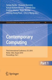 Contemporary Computing: Third International Conference, IC3 2010, Noida, India, August 9-11, 2010. Proceedings, Part I