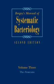 Bergey's Manual of Systematic Bacteriology: Volume 3: The Firmicutes, Second Edition