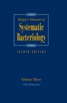 Bergey’s Manual® of Systematic Bacteriology: Volume Three The Firmicutes 