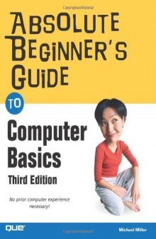 Absolute Beginner's Guide to Computer Basics