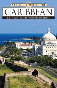 A Brief History of the Caribbean (Brief History)
