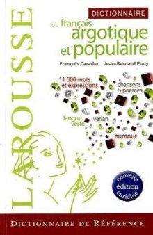 Dictionnaire du francais argotique et populaire