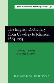 The English Dictionary from Cawdrey to Johnson 1604-1755