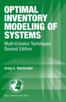 Optimal Inventory Modeling of Systems: Multi-Echelon Techniques