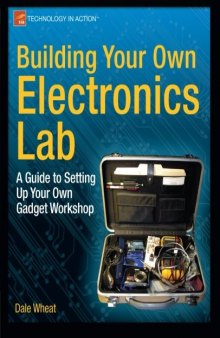 Building Your Own Electronics Lab: A Guide to Setting Up Your Own Gadget Workshop