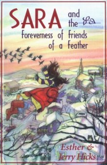 Sara and the Foreverness of Friends of a Feather