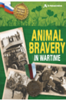 Animal Bravery in Wartime. (The National Archives)