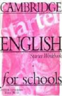 Cambridge English for schools Starter Workbook