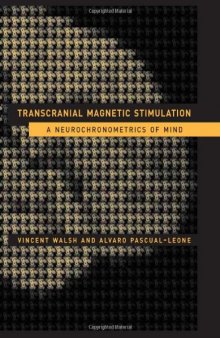 Transcranial Magnetic Stimulation: A Neurochronometrics of Mind