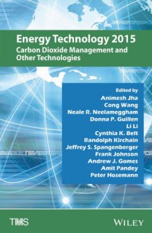 Energy Technology 2015 Carbon Dioxide Management and Other Technologies