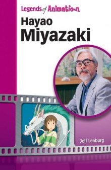 Hayao Miyazaki: Japan's Premier Anime Storyteller