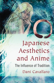 Japanese Aesthetics and Anime: The Influence of Tradition