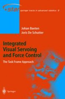 Integrated Visual Servoing and Force Control: The Task Frame Approach