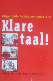 Klare Taal! + CD-ROM: uitgebreide grammatica NT2  