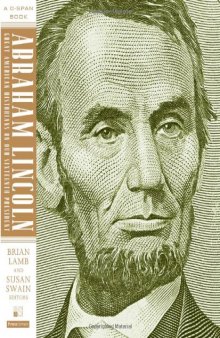 Abraham Lincoln: Great American Historians on Our Sixteenth President