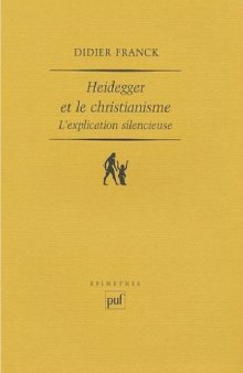 Heidegger et le christianisme : l’explication silencieuse