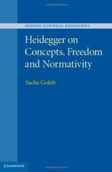 Heidegger on concepts, freedom and normativity