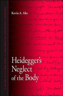 Heidegger's Neglect of the Body