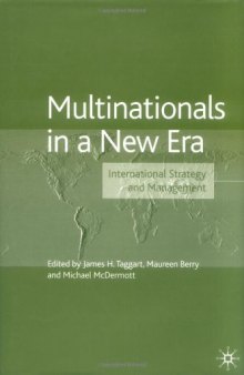 Multinationals in A New Era: International Strategy and Management 