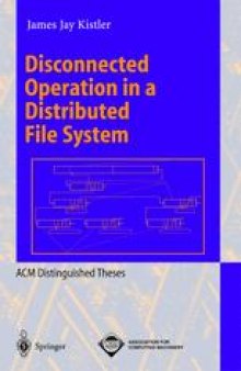 Disconnected Operation in a Distributed File System