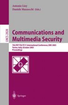 Communications and Multimedia Security. Advanced Techniques for Network and Data Protection: 7th IFIP-TC6 TC11 International Conference, CMS 2003, Torino, Italy, October 2-3, 2003. Proceedings
