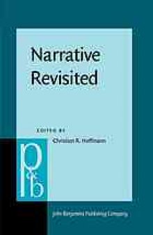 Narrative Revisited: Telling a Story in the Age of New Media