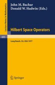 Hilbert Space Operators: Proceedings, California State University Long Beach Long Beach, California, 20–24 June, 1977