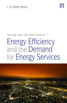 Energy and the new reality: Energy efficiency and the demand for energy services