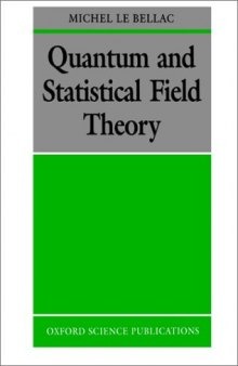 Quantum and statistical field theory