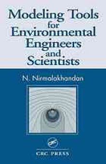 Modeling tools for environmental engineers and scientists