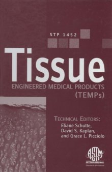 Tissue Engineered Medical Products (TEMPs)  ASTM special technical publication, 1452