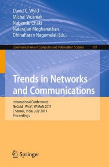Trends in Network and Communications: International Conferences, NeCOM, WeST, WiMoN 2011, Chennai, India, July 15-17, 2011. Proceedings