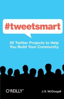 #tweetsmart: 25 Twitter Projects to Help You Build Your Community