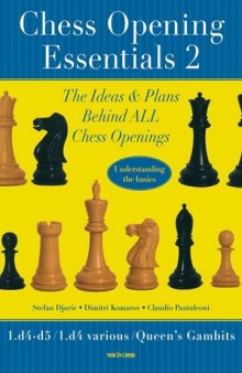Chess Opening Essentials: 1.d4-d5 1.d4-various Queen's Gambits, Vol. 2  