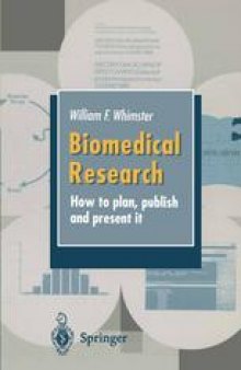 Biomedical Research: How to plan, publish and present it