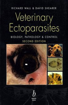 Veterinary Ectoparasites: Biology, Pathology and Control, Second Edition