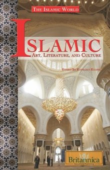 Islamic Art, Literature, and Culture (The Islamic World)