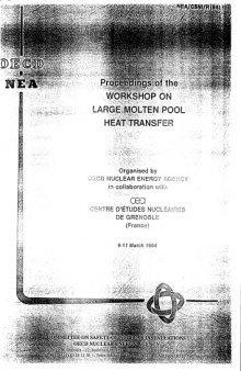 Workshop on Large Molten Pool Heat Transfer : summary and conclusions : CEN, Grenoble, 9-11 March 1994