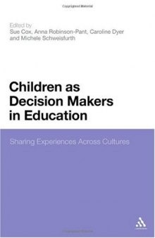 Children As Decision Makers in Education: Sharing Experiences Across Cultures