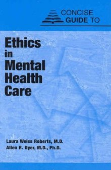 Concise Guide to Ethics in Mental Health Care (Concise Guides)