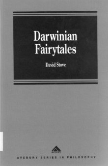 Darwinian Fairytales (Avebury Series in Philosophy)