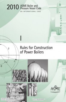 ASME BPVC 2010 - Section I: Rules for Construction of Power Boilers 