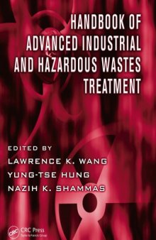 Handbook of advanced industrial and hazardous wastes treatment