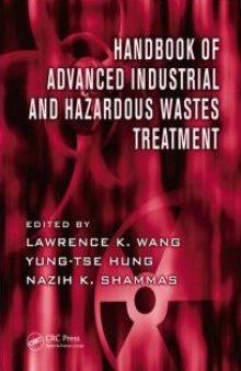 Handbook of Industrial and Hazardous Wastes Treatment, Volume II